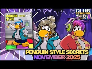 🎵 NOVEMBER 2025 PENGUIN STYLE SECRETS | CLUB PENGUIN ZERO