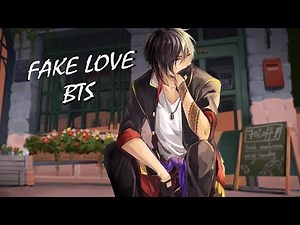 Nightcore ~ FAKE LOVE | BTS