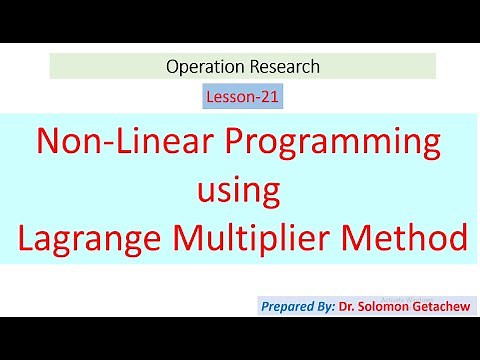 Operation Research 22: Nonlinear Programming Problem Optimization using Lagrange Multiplier.
