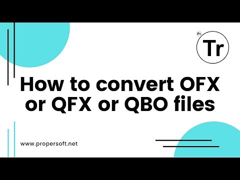How to convert OFX or QFX or QBO files