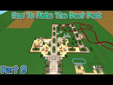 How To Make The Best Theme Park - Theme Park Tycoon 2 | Part 9