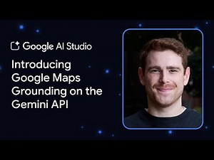 Introducing Google Maps Grounding in the Gemini API