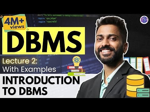 Lec-2: Introduction to DBMS (Database Management System) With Real life examples | What is DBMS
