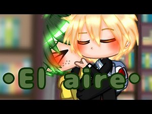 💨°•El aire•°💨|BakuDeku|Bhna/Mha|Yaoi