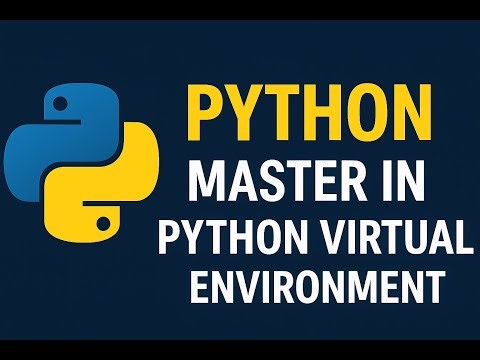 What is Python Virtual Environment? | Master in Virtual Environment