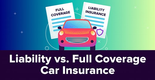 Liability vs. Full Coverage Car Insurance: Key Differences