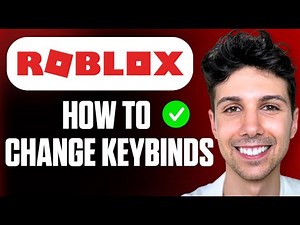 How To Change Roblox Keybinds - Full Guide