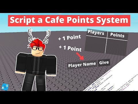 How to Script a Cafe on Roblox: #3 How to Script a Points System