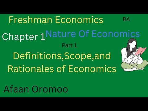 Freshman Economics|Chapter 1|Nature of Economics|Part 1a