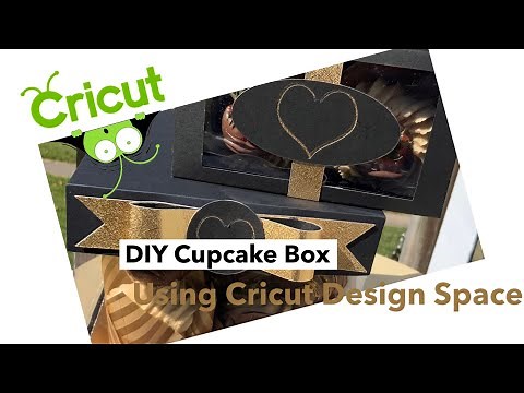 Cricut Design Space Tutorial | DIY Cupcake Box