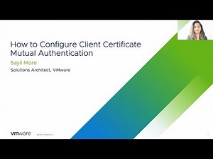 How to Configure Client Certificate Mutual Authentication