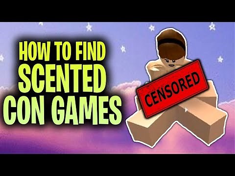 12 BANNED Roblox SCENTED CON GAMES You Can Play With Friends