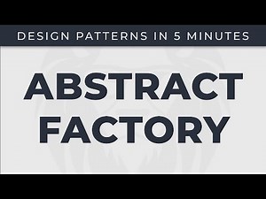 Abstract Factory - Design patterns in 5 minutes
