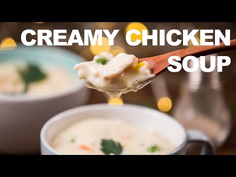 Creamy Chicken Soup