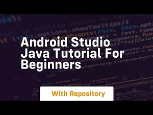 android studio java tutorial for beginners