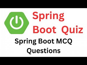 Spring Boot Quiz | Top 25 Spring Boot MCQ Questions, Answers, and Explanations