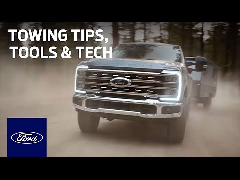 Towing Tips, Tools and Tech: A Ford Towing Video Guide | Ford