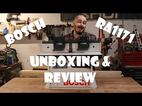 RA1171 Bosch Router Table Unboxing & Initial Impressions