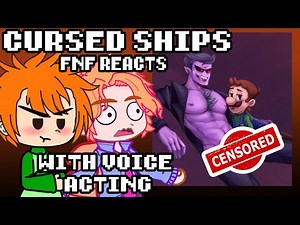 [Voice Acting] FNF reacts to Cursed Ships with ‪@BuckeryYes‬ | xKochanx | Friday Night Funkin | Gacha