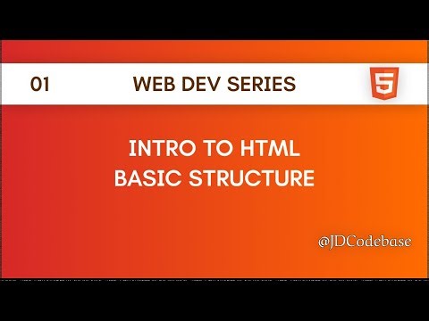 Introduction to HTML – HTML Tutorial for Beginners | Web Development Series | JDCodebase