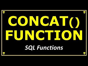 QUICK SQL CONCAT() FUNCTION TUTORIAL