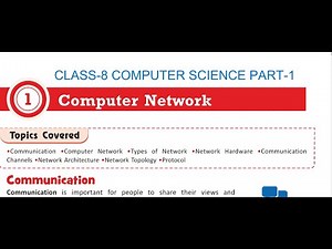 CLASS-8 COMPUTER SCIENCE CHAPTER-1 COMPUTER NETWORKS PART-1