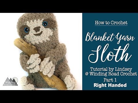 How to Crochet A Sloth: Right Handed
