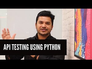 API Testing Using Python with Requests Package