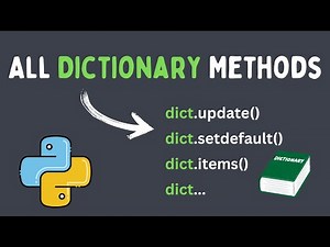All Python Dictionary Methods in 14 Minutes