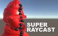 Super Raycast - Perfect collision detection against Renderers without colliders.