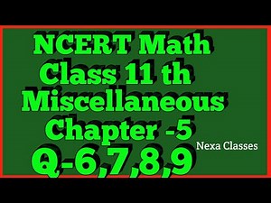 Miscellaneous Exercise Chapter 5 (Q6,Q7,Q8,Q9) Complex Number Class 11 Maths NCERT