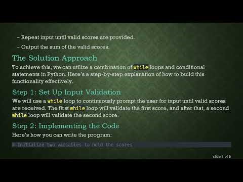 Ensuring Valid Input in Python: Accepting Scores with while Loops