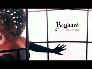 Beyoncé - Break My Soul (Extended Mix)