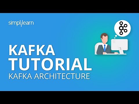 Kafka Tutorial | Apache Kafka Tutorial For Beginners | Kafka Architecture |What Is Kafka|Simplilearn