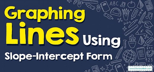 How to Graph Lines by Using Slope–Intercept Form? ( FREE Worksheet!)