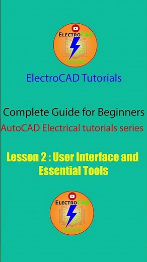 Lesson 2 : AutoCAD Electrical Tutorials : User Interface and essential tools for AutoCAD electrical