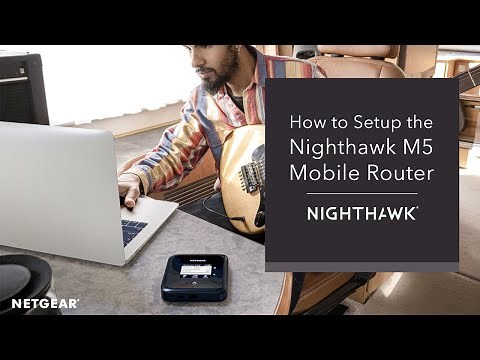 NETGEAR How To | Setting up your Nighthawk M5 Mobile WiFi Router