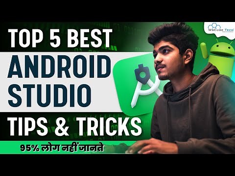 Top 5 Most Useful Android Studio Tips and Tricks for Android Developers - You Must Know! 🔥😱