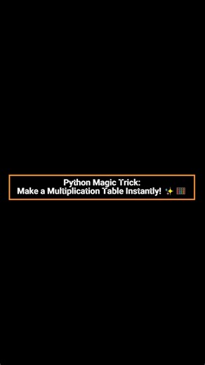 Make a multiplication table easily and instantly with python #multiplication #table #coding #python