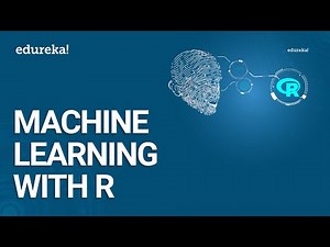 Machine Learning with R | Machine Learning Algorithms | Data Science Training | Edureka