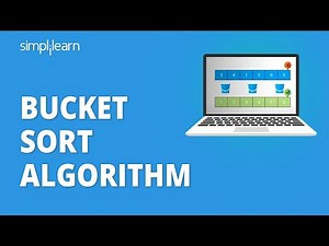 Bucket Sort Algorith / Radix Sort Algorithm | Bucket Sort In Data Structure | Simplilearn