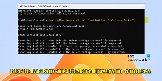 How to Backup and Restore Drivers in Windows 11/10