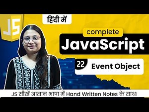 Lecture 22 - JavaScript Event Object | Master event.target, event.type, event.key | Debug With Nitu