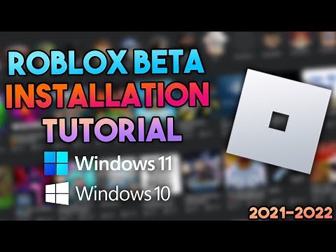 How To Install Roblox Beta Program on Windows 11, Windows 10 and Windows 7 [2021-2022]