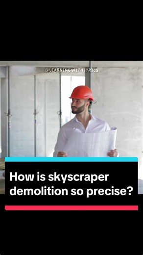 Skyscraper Demolition: The Art of Controlled Precision
