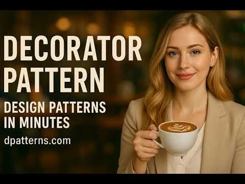 Decorator Design Pattern Explained in Minutes | dpatterns.com