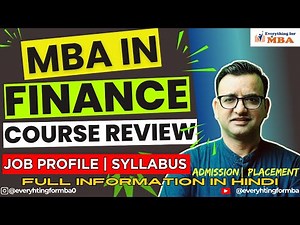 MBA IN FINANCE | COURSE | SYLLABUS | JOBS PROFILE | TOP COLLEGES | BENEFITS | ADMISSION PROCESS 2025
