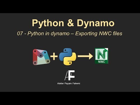 07-Python in dynamo: Exporting NWC files