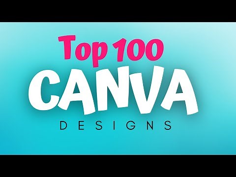 Top 100 Canva Designs, Posters & Text Effects