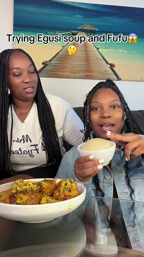 Exploring African Cuisine: Trying Egusi Soup and Fufu for the First Time